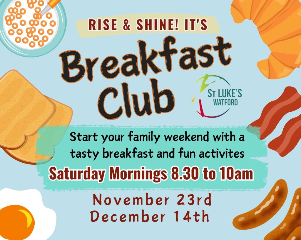 St Lukes Watford Breakfast Club Saturday